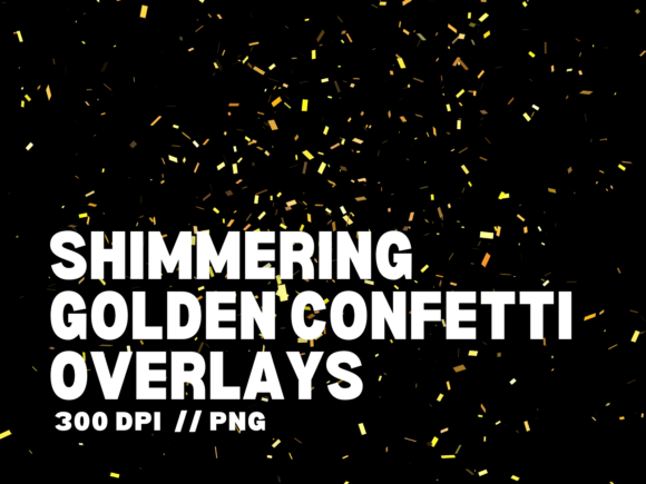 Download 15 Shimmering Golden Confetti Overlays - Shimmering Collection